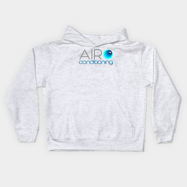 (I appreciate) Air Conditioning Kids Hoodie by Mammoth Undertaking, Ltd.